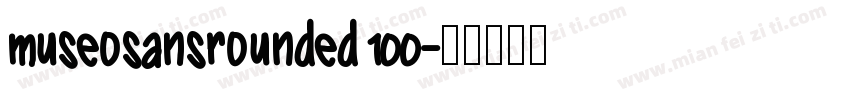 museosansrounded 100字体转换